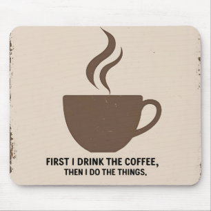 Minimalistische “Maar Eerst, Koffie” Muismat – Sti