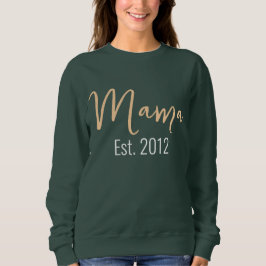 Minimalistische MAMA Est Jaar Moeder Keepsake Trui