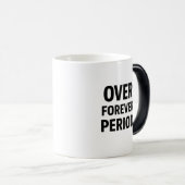 Minimalistische mok met 'Over Forever Period' (Voorkant rechts)