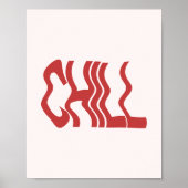 Minimalistische Retro 'Chill' Golvende Tekst Trend Poster (Voorkant)