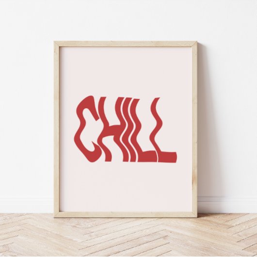Minimalistische retro 'chill' Wavy tekst trendy Poster