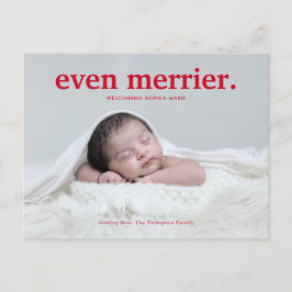Minimalistische rode zelfs Merrier nieuwe baby fot Feestdagenkaart