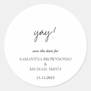 Minimalistische schone handgeschreven Yay Save the Ronde Sticker