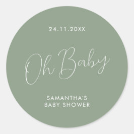 Minimalistische Script Sage Groene Oh Baby Shower Ronde Sticker