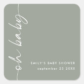 Minimalistische scriptnaam Sage Oh Baby shower Vierkante Sticker (Voorkant)