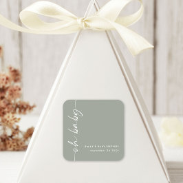 Minimalistische scriptnaam Sage Oh Baby shower Vierkante Sticker