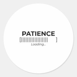 Minimalistische typografie balk 'Patience Loading' Ronde Sticker