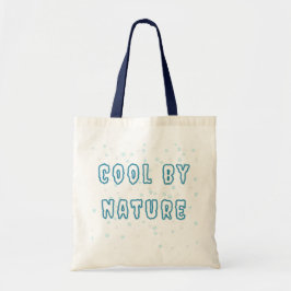 Minimalistische typografie 'Cool van nature' Tote Bag
