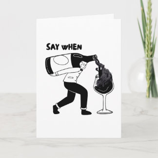 Minimalistische Zwarte Grappige Wijnliefhebber Zeg Kaart