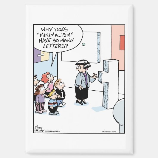Minimilism Art Magneet (Voorkant)