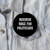 Minimumloon voor politici ronde button 4,0 cm (In situ)