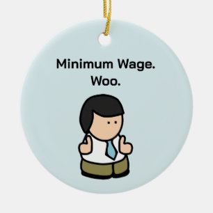 Minimumloon Woo Funny Office Worker Cartoon Art Keramisch Ornament