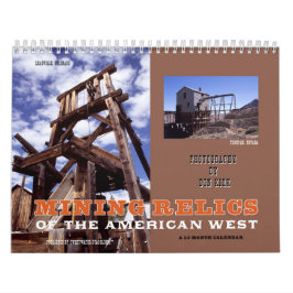 Mining Relics of the American West Kalender