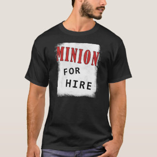 Minion voor Hire (Donker) T-shirt