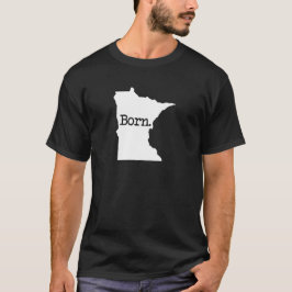 Minnesota Born MN T-shirt