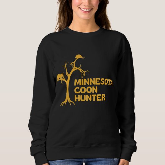 Minnesota Coon Hunter - Fun Raccoon Hunting Trui (Voorkant)