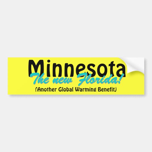 Minnesota Het nieuwe Florida Bumpersticker (Voorkant)