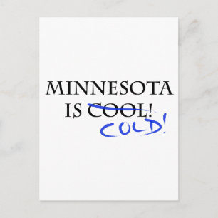Minnesota is Cool - en Cold! Briefkaart