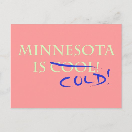 Minnesota is Cool - en Cold! Briefkaart (Voorkant)