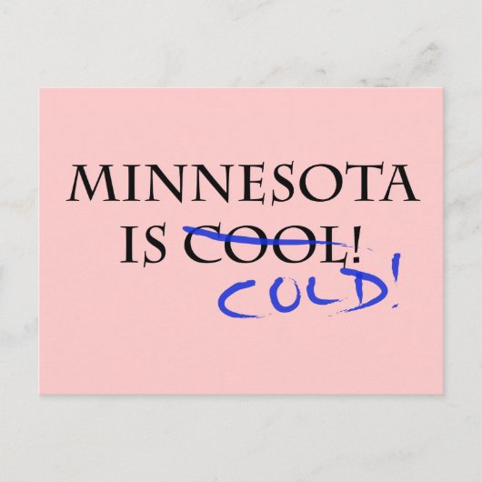 Minnesota is Cool - en Cold! Briefkaart (Voorkant)