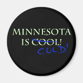Minnesota is Cool - en Cold! Magneet (Voorkant)