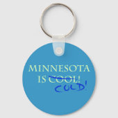 Minnesota is Cool - en Cold! Sleutelhanger (Voorkant)