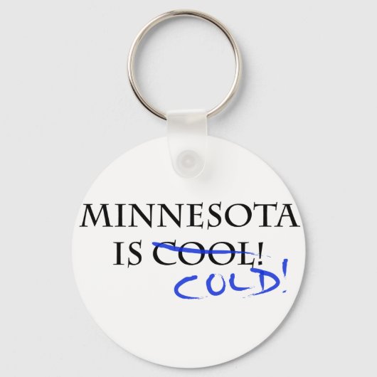 Minnesota is Cool - en Cold! Sleutelhanger (Voorkant)