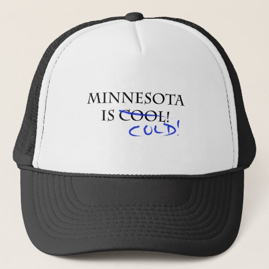 Minnesota is Cool - en Cold! Trucker Pet (Voorkant)