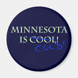 Minnesota is Koel - en Koude! Magneet