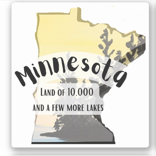 Minnesota, Land van 10.000 meren.. | Sticker (Voorkant)