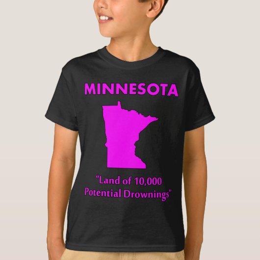 Minnesota - Land van 10.000 Potentiële Verdrinking T-shirt (Voorkant)