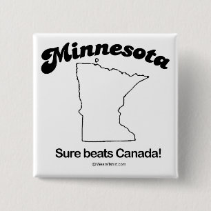 MINNESOTA - "MINNESOTA STATE MOTTO" T-shirts en G Vierkante Button 5,1 Cm