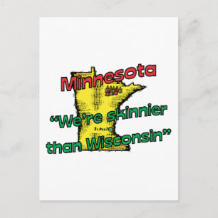Minnesota MN Motto ~ We zijn Skinnier Than Wiscons Briefkaart