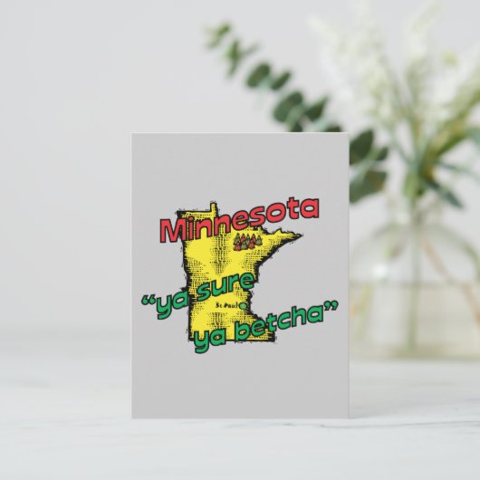 Minnesota MN US Motto ~ Ya Sure Ya Betcha Briefkaart (Staand voorkant)
