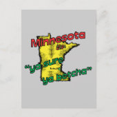 Minnesota MN US Motto ~ Ya Sure Ya Betcha Briefkaart (Voorkant)