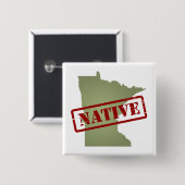 Minnesota Native met Minnesota Map Vierkante Button 5,1 Cm (Voorkant /achterkant)