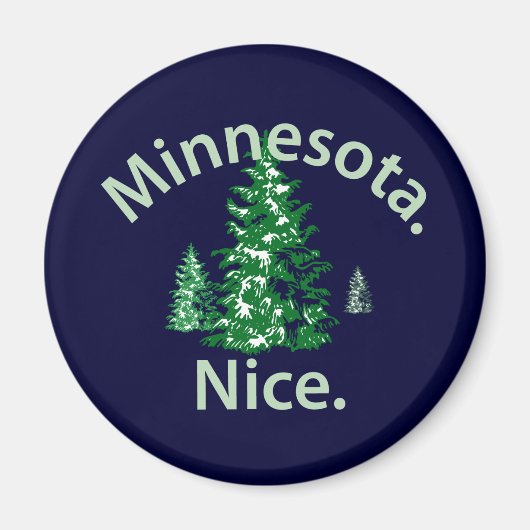 Minnesota Nice. Periode! Magneet (Voorkant)