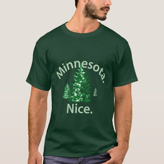 Minnesota Nice. Periode! T-shirt (Voorkant)