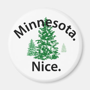 Minnesota Nice. Periode! (zwarte tekst) Magneet