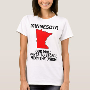 Minnesota - Ons winkelcentrum wil zich afscheiden T-shirt