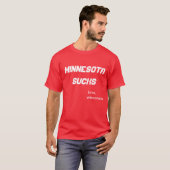 minnesota sucks t-shirt (Voorkant volledig)