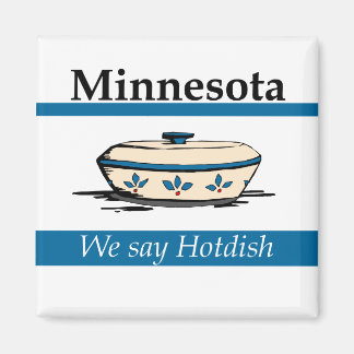 Minnesota: We zeggen Hotdish Magneet
