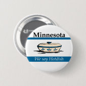 Minnesota: We zeggen Hotdish Ronde Button 5,7 Cm (Voorkant /achterkant)