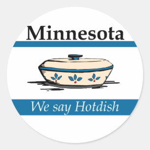 Minnesota: We zeggen Hotdish Ronde Sticker