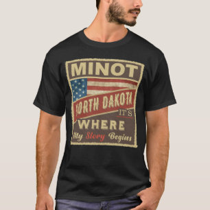 MINOT, ND. Daar begint mijn verhaal. T-shirt