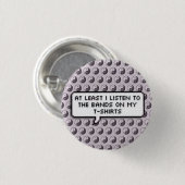 Minstens ik luister Button (Voorkant /achterkant)