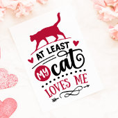 Minstens mijn kat houdt van mij tegen Valentijnsda Feestdagen Kaart