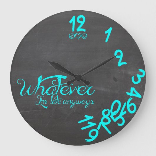 Mint Blue Whatever I'm Late Anyways Wall Clock Grote Klok (Voorkant)