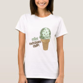 Mint Chocolate Chip met tekst T-shirt (Voorkant)