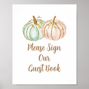Mint en Peach Pumpkin Gelieve onze gast te onderte Poster